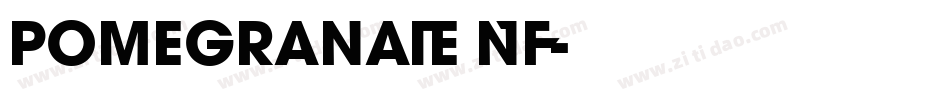 Pomegranate NF字体转换